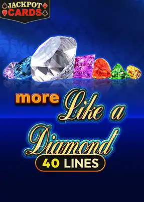 More Like a Diamond